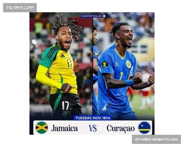 佛得角库拉索历史性突破 世界杯新军小组赛适应成关键